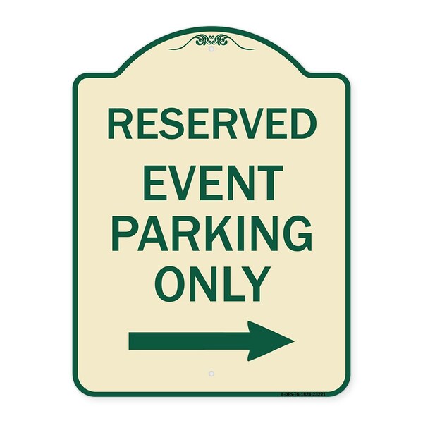Reserved Event Parking W/ Right Arrow Heavy-Gauge Aluminum Sign, 24" x 18", TG-1824-23221